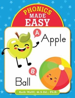 Phonics Made Easy - Wolff M S Ed Ph D, Ruth