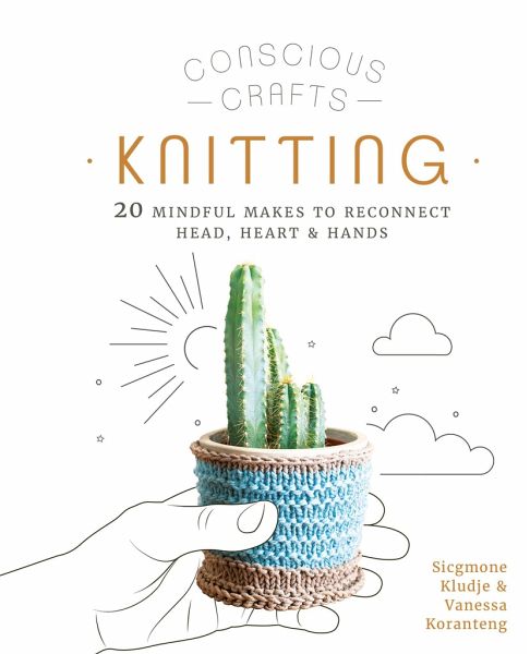 Conscious Crafts: Knitting Conscious Crafts: Knitting