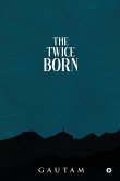 The Twice Born