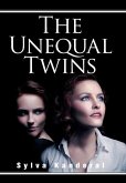 The Unequal Twins