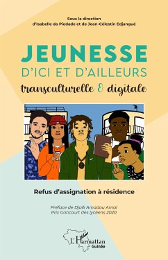 Jeunesse d'ici et d'ailleurs transculturelle & digitale - Edjangue, Jean-Célestin; Da Piedade, Isabelle