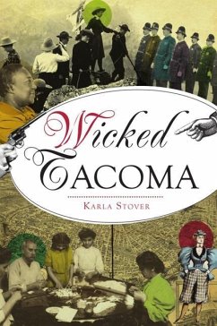 Wicked Tacoma - Stover, Karla