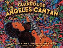 Cuando Los Ángeles Cantan (When Angels Sing): La Historia de la Leyenda de Rock Carlos Santana - Mahin, Michael