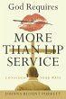 God Requires More Than Lip Service - Bild 1