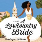 A Lowcountry Bride Lib/E