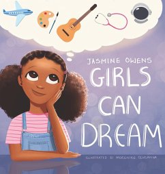 Girls Can Dream - Owens, Jasmine R.