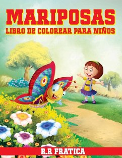 Mariposas libro de colorear para ninos - Fratica, R R