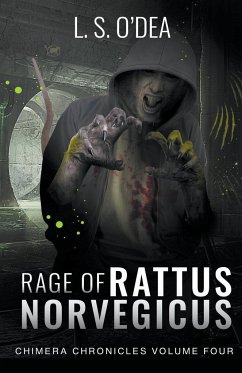 Rage Of Rattus Norvegicus - O'Dea, L. S.