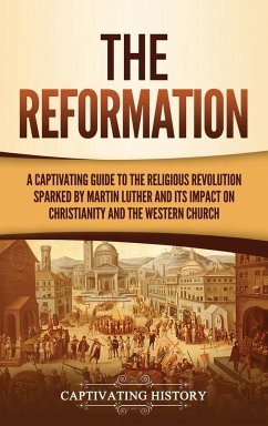 The Reformation - History, Captivating