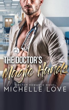 The Doctor's Magic Hands - Love, Michelle