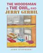 The Woodsman & the Owl, and Jerry Gerbil - Bild 1
