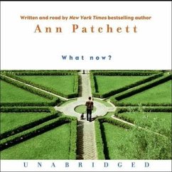 What Now? Lib/E - Patchett, Ann