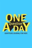 One Question A Day Gratitude Journal for Kids