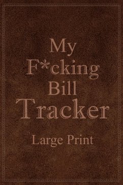 My F*cking Bill Tracker Large Print