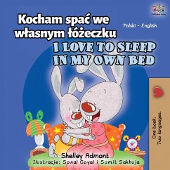 I Love to Sleep in My Own Bed (Polish English Bilingual Book for Kids) - Admont, Shelley; Books, Kidkiddos