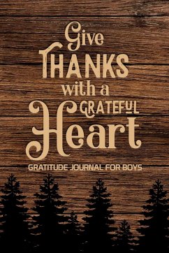 Give Thanks with a Grateful Heart Gratitude Journal for Boys - Paperland