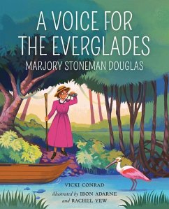 A Voice for the Everglades - CONRAD, VICKI