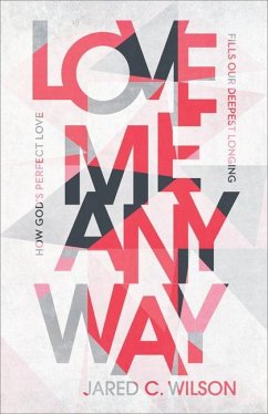Love Me Anyway - Wilson, Jared C