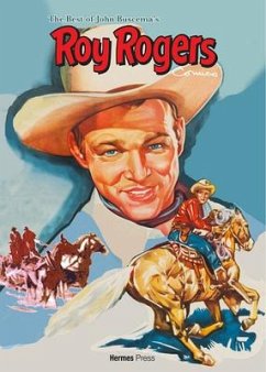 The Best of John Buscema's Roy Rogers - Rogers, Roy