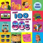 First 100 Words from the 80s (Highchair U)