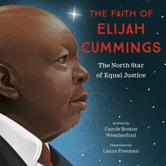 The Faith of Elijah Cummings - Weatherford, Carole Boston