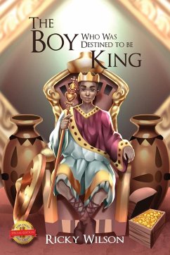 The Boy Who Was Destined To Be A King (Full Coloured) - Wilson, Ricky