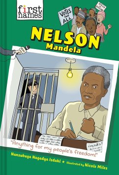 Nelson Mandela (the First Names Series) - Isdahl, Nansubuga Nagadya