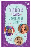 The Courageous Girls Devotional Bible: New Life Version