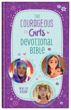 The Courageous Girls Devotional Bible: New Life Version - Compiled By Barbour Staff