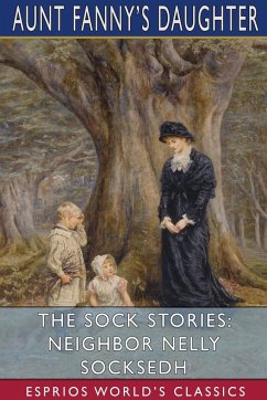 The Sock Stories - Daughter, Aunt Fanny's