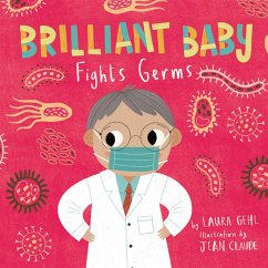 Brilliant Baby Fights Germs - Gehl, Laura