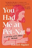 You Had Me at Pet-Nat You Had Me at Pet-Nat