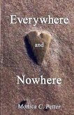 Everywhere and Nowhere