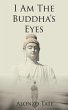 I Am The Buddha's Eyes - Bild 1