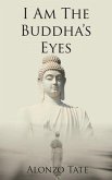 I Am The Buddha's Eyes