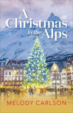 A Christmas in the Alps - Carlson, Melody
