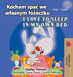 I Love to Sleep in My Own Bed (Polish English Bilingual Book for Kids) - Admont, Shelley; Books, Kidkiddos