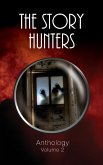 The Story Hunters Anthology - Volume 2