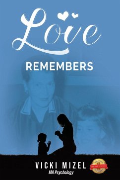 Love Remembers - Mizel, Vicki