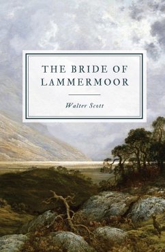 The Bride of Lammermoor - Scott, Walter