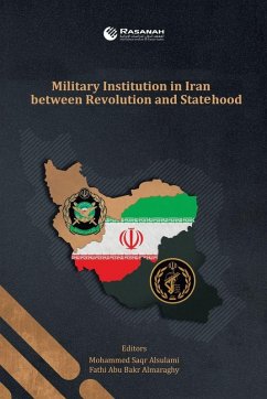 Cover Military Institution in Iran Between Revolution and Statehood
