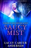 Saucy Mist: A Fantasy Reverse Harem (Harem of the Shifter Queen, #3) (eBook, ePUB)