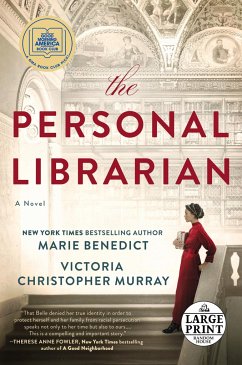 The Personal Librarian: A GMA Book Club Pick (a Novel) - Benedict, Marie; Murray, Victoria Christopher