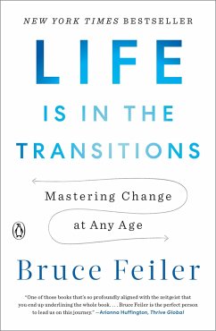 Life Is in the Transitions - Feiler, Bruce