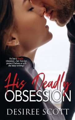 His Deadly Obsession - Scott, Desiree