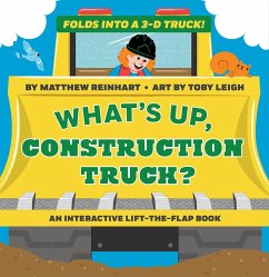 What's Up, Construction Truck? (a Pop Magic Book) - Reinhart, Matthew