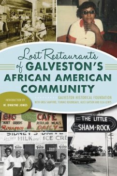 Lost Restaurants of Galveston's African American Community - Galveston Historical Foundation