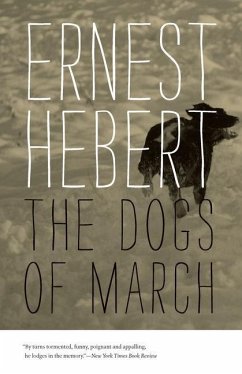 Dogs of March - Hebert, Ernest