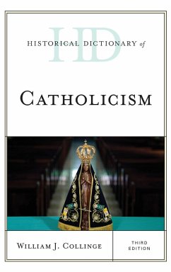 Historical Dictionary of Catholicism - Collinge, William J.