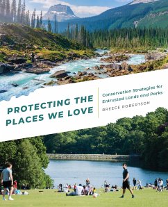 Protecting the Places We Love - Robertson, Breece